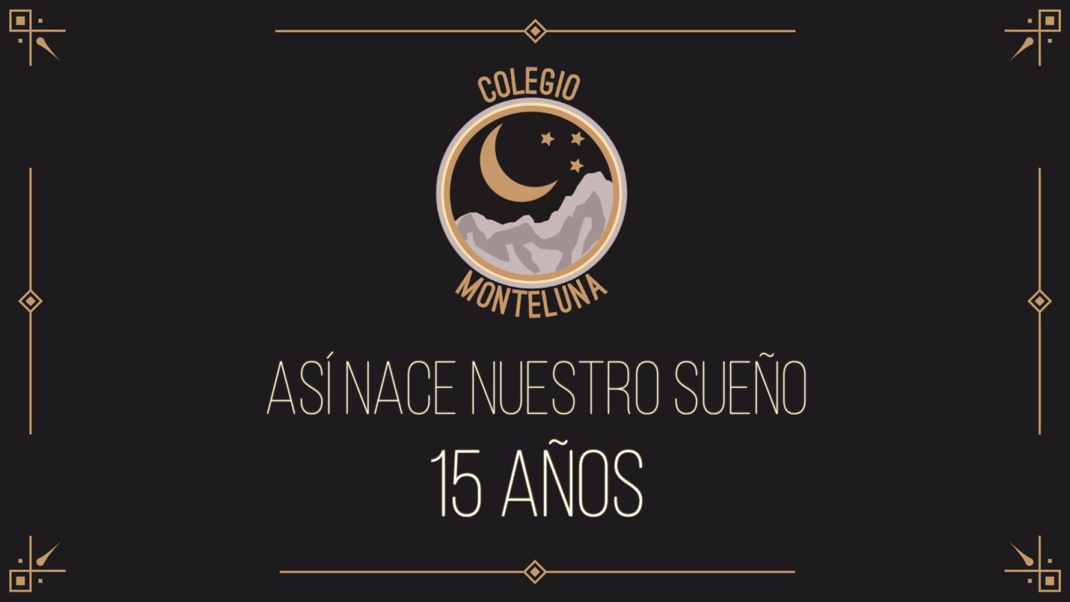 Colegio Monteluna Celebración 15 Años